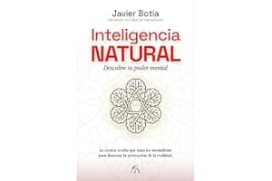 Inteligencia Natural: Descubre tu poder mental (Desarrollo personal)